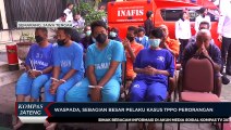 Waspada, Sebagian Besar Pelaku Kasus TPPO Perorangan