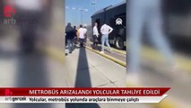 İstanbul'da arızalanan metrobüsteki yolcular tahliye edildi