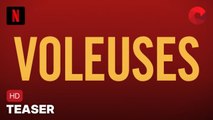 VOLEUSES de Mélanie Laurent avec Adèle Exarchopoulos, Mélanie Laurent, Manon Bresch : teaser [HD] | 1 novembre 2023 sur Netflix