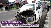 Bawa Pasien Rujukan Ambulans Tabrak Pohon dan Gerobok di Bukittinggi, 2 Orang Tewas