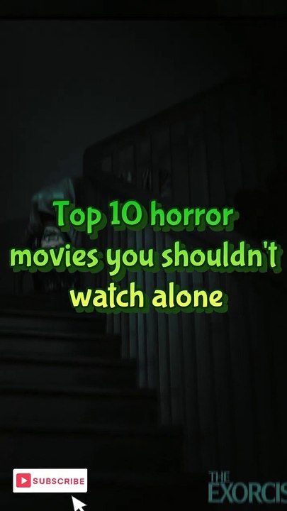top 10 horror movies you shouldn't watch alone #youtubeshorts #viral