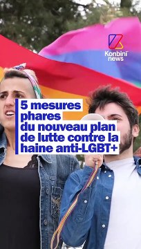 On revient sur les cinq mesures phares du nouveau plan de lutte contre la haine anti-LGBT+