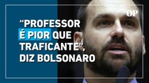 Eduardo Bolsonaro compara ‘professores doutrinadores’ a traficantes, veja