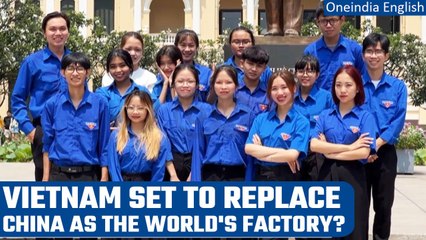 Is Vietnam the New China? The Rise of Vietnam as a Manufacturing Powerhouse | Oneindia News
