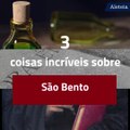 Três coisas incríveis sobre São Bento