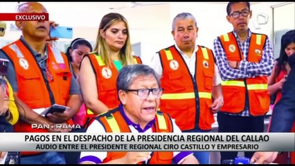 ¡Exclusivo! Pagos en el despacho de la gobernación regional del Callao: audio entre Ciro Castillo y empresario