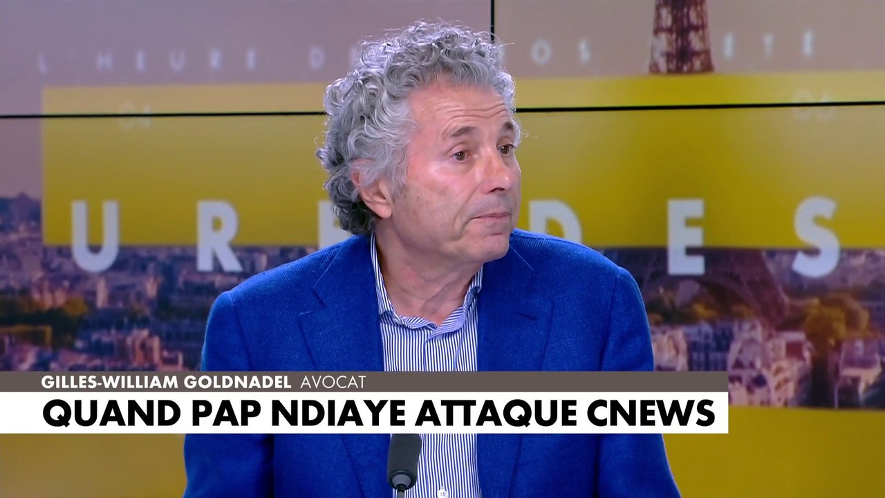 Gilles-William Goldnadel sur l'attaque de Pap Ndiaye contre CNEWS
