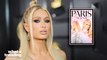 Paris Hilton Opens Up About Playboy, Relationships, and Other Bombshells in New Memoir