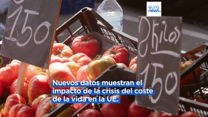 La crisis del coste de la vida pasó factura a los hogares de la UE en 2022, según Eurostat