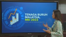 Data & Statistik: Kadar pengangguran Mei 2023 3.5 peratus