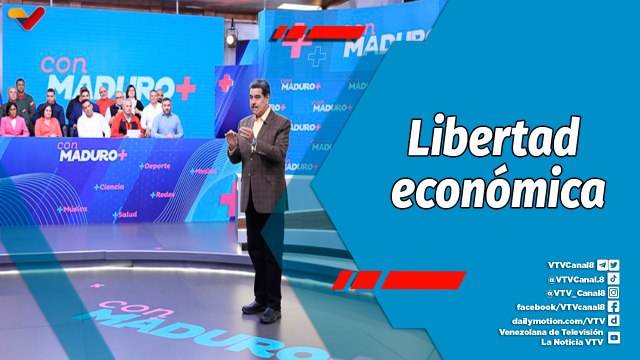 Con Maduro+ | Venezuela reafirma su soberanía e independencia ante las sanciones imperiales