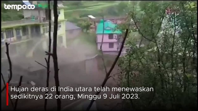Detik-detik Banjir Bandang Terjang Pemukiman di India, 22 Orang Dilaporkan Tewas