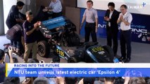 NTU Students Unveil Electric Racecar 'Epsilon 4'