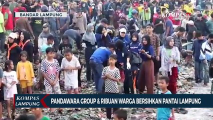 Pandawara Group & Ribuan Warga Bersihkan Pantai di Lampung