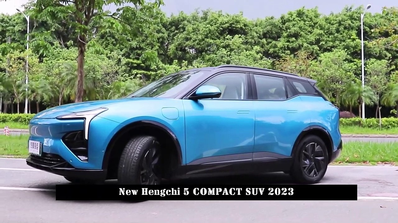 New Hengchi 5 COMPACT SUV 2023