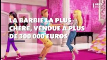 Voici la Barbie la plus chère de l'histoire, vendue à plus de 300 000 euros