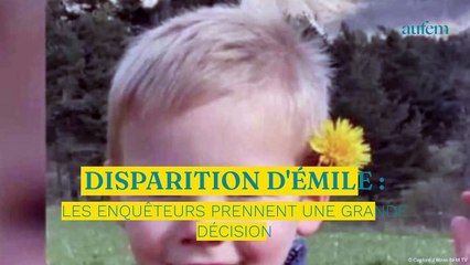 Disparition d'Emile : les enquêteurs prennent une grande décision