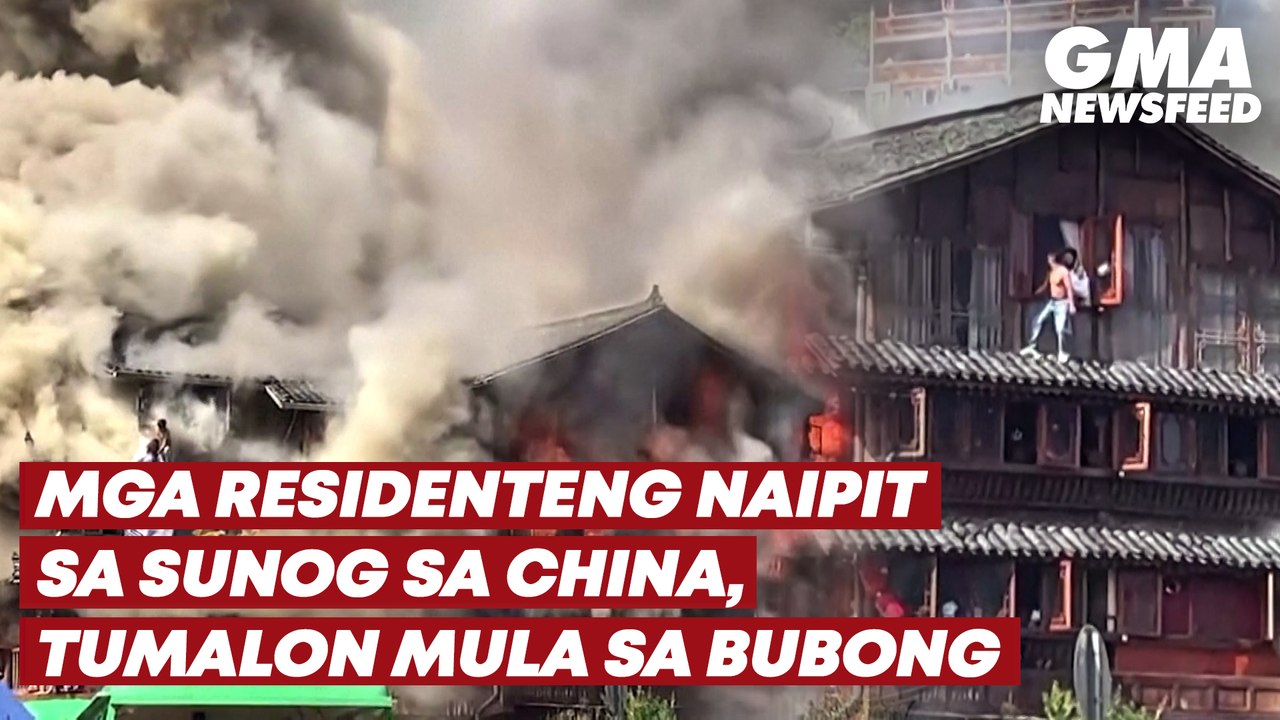 Mga residenteng naipit sa sunog sa China, tumalon mula sa bubong | GMA ...