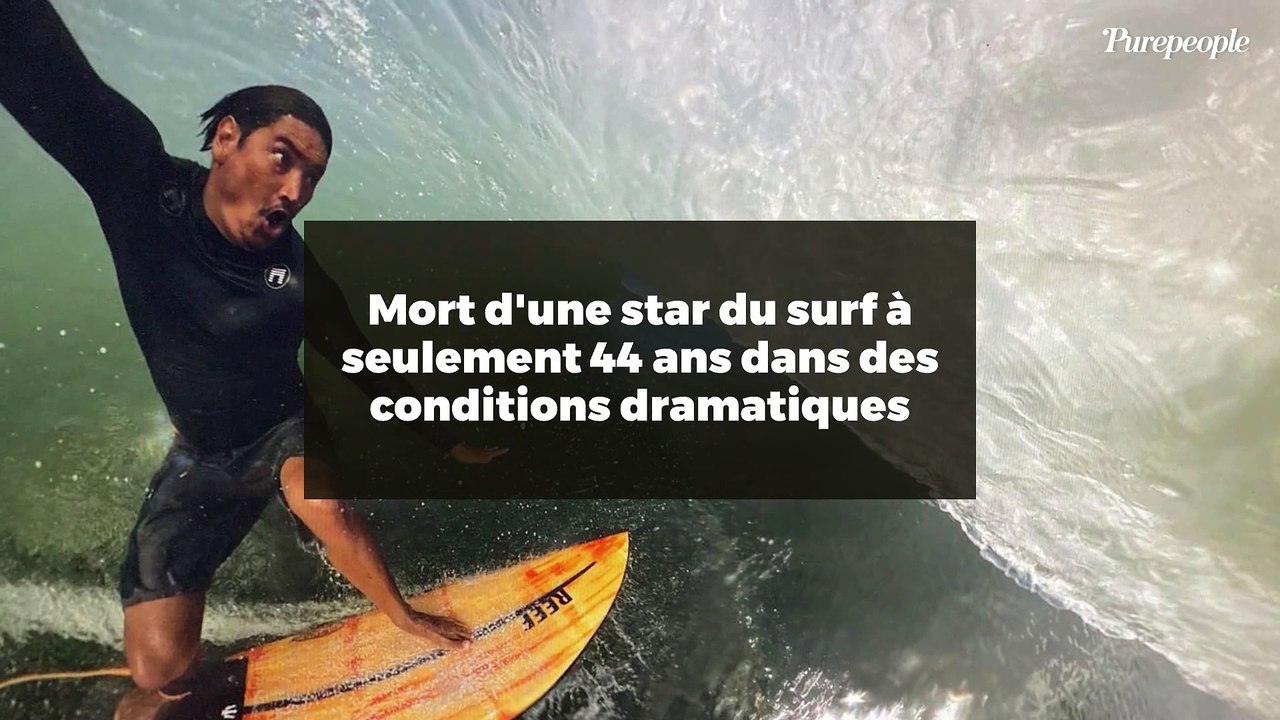 Mort d'une star du surf à seulement 44 ans dans des conditions dramatiques