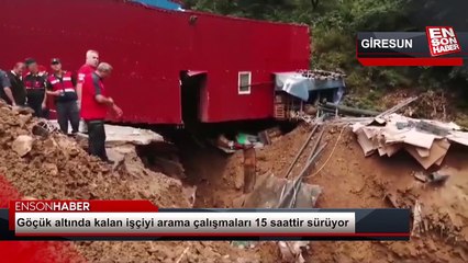 Göçük altında kalan işçiyi arama çalışmaları 15 saattir sürüyor