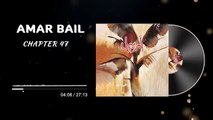 Amar Bail Novel Episode 69 - Chapter 47