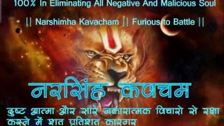 Narsimha Kawacham, Eliminate All Negative and Malicious Soul 100% Working