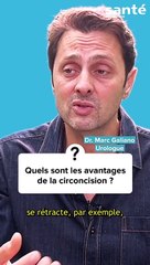 Quels sont les avantages de la circoncision ?