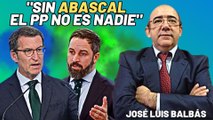 José Luis Balbás avisa a Feijóo: “Sin Abascal no eres nadie”