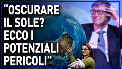"OSCURARE IL SOLE": I PERICOLI DELLA PROPOSTA DI GATES ▷ "LE CONSEGUENZE POTREBBERO ESSERE PEGGIORI"