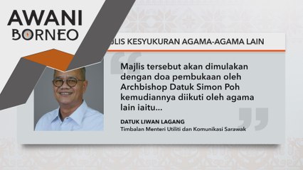 60 tahun Sarawak Merdeka: UNIFOR anjur Majlis Kesyukuran Agama-Agama Lain