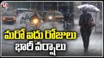 Weather Report : IMD Issues High Alerts Those Districts In Telangana | V6 News