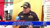 Plan “Control Verde 2023”: PNP desplegará contingente policial en controles de ingreso a Lima