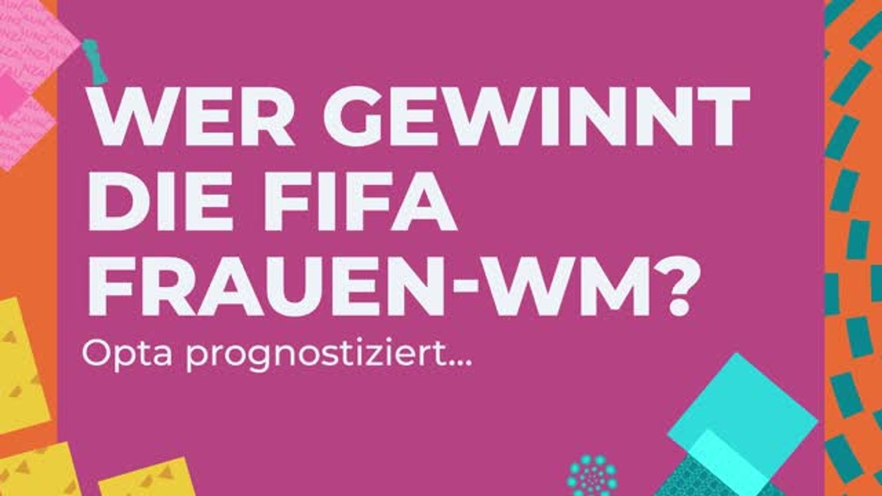 Opta prognostiziert die Frauen-Weltmeisterschaft