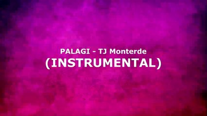 PALAGI - TJ Monterde (INSTRUMENTAL)