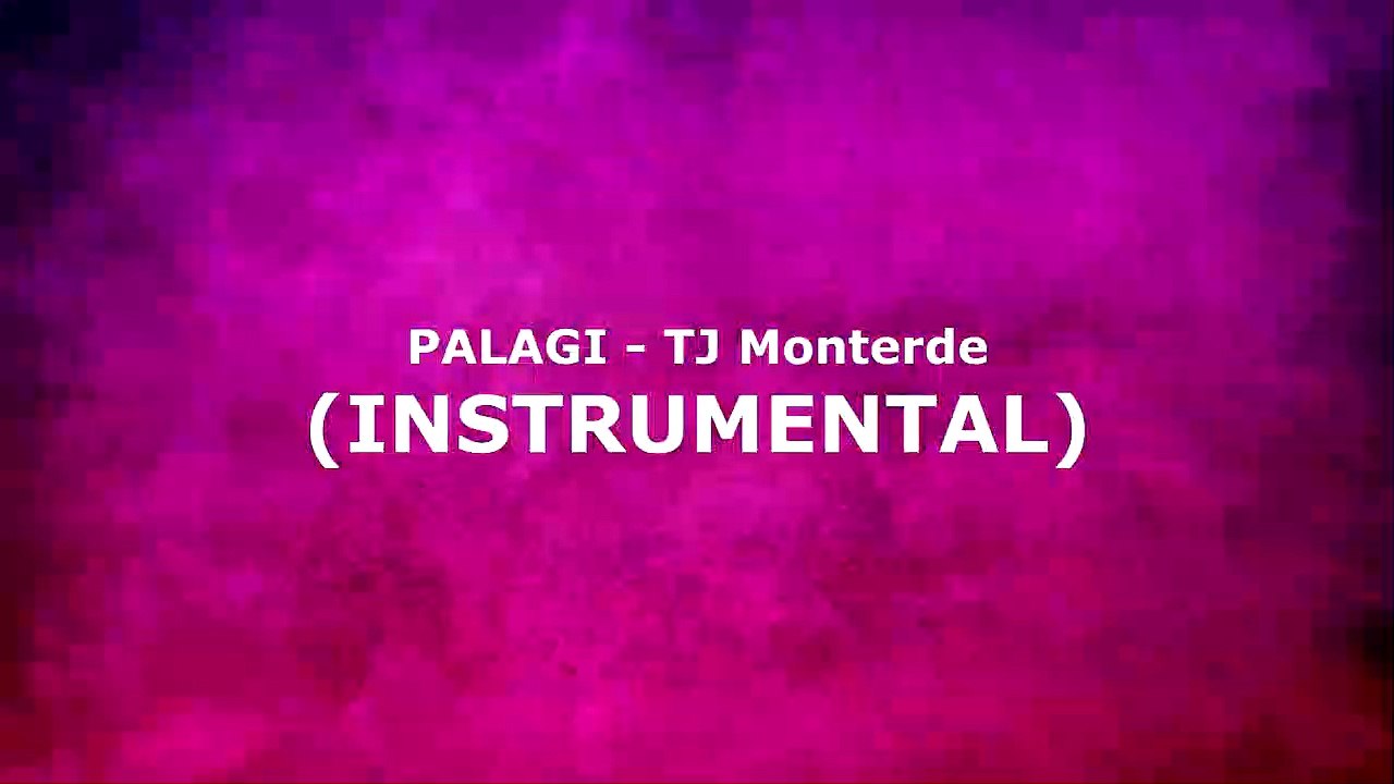 PALAGI - TJ Monterde (INSTRUMENTAL)