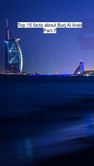 Top 15 facts about Burj Al Arab Part 7