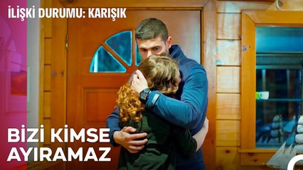 Aşkın Gücüne Güvenme Zamanı - İlişki Durumu Karışık 36. Bölüm