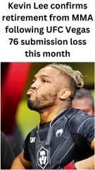 Kevin Lee has announced his retirement from MMA after a submission loss at UFC Vegas 76 earlier this month.