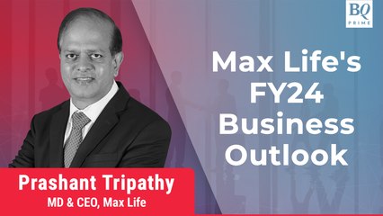 Max Life Insurance's FY24 Business Outlook