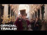 WONKA | Official Trailer - Timothée Chalamet, Calah Lane | WB
