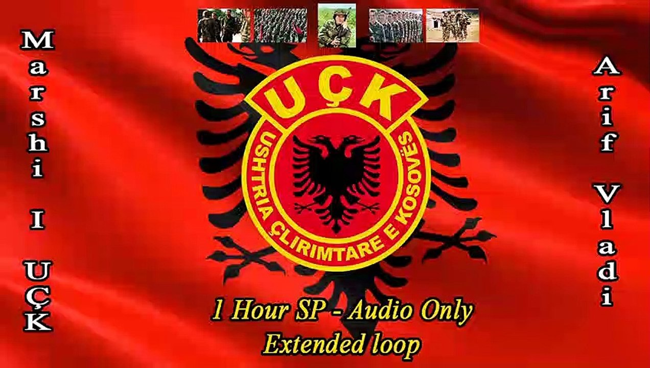 Marshi i UCK (Kosovo Liberation Army) - Arif Vladi (1 Hour SP, Extended loop)