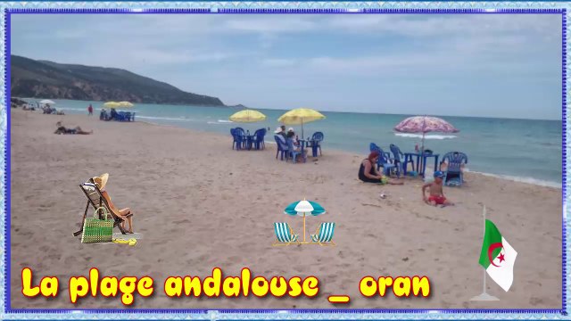 La plage andalouse _ oran ⛱⛱ شاطئ الاندلس _ وهران