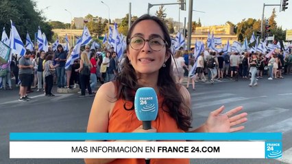 Informe desde Jerusalén: movimiento antireforma en Israel reaviva las protestas contra Netanyahu