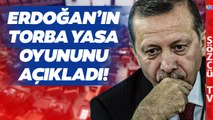 Torba Yasada 'Korkutan' Erdoğan Detayı! Ümit Özlale Ekonomi Gerçeklerini Açıkladı