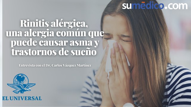 Rinitis alérgica, una alergia común que puede causar asma y trastornos de sueño