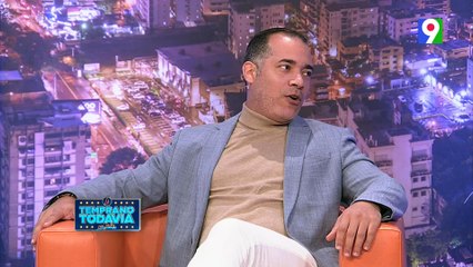 José Martinez Brito: “Yo me fui al PLD detrás de un candidato” | Es Temprano Todavía