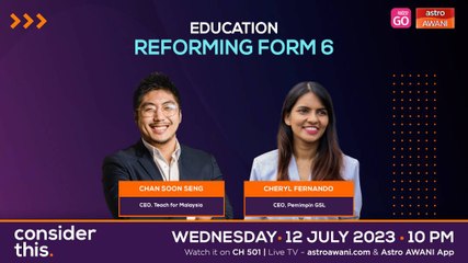 Consider This: Form Six (Part 1) - Effectively Preparing Students For Uni?