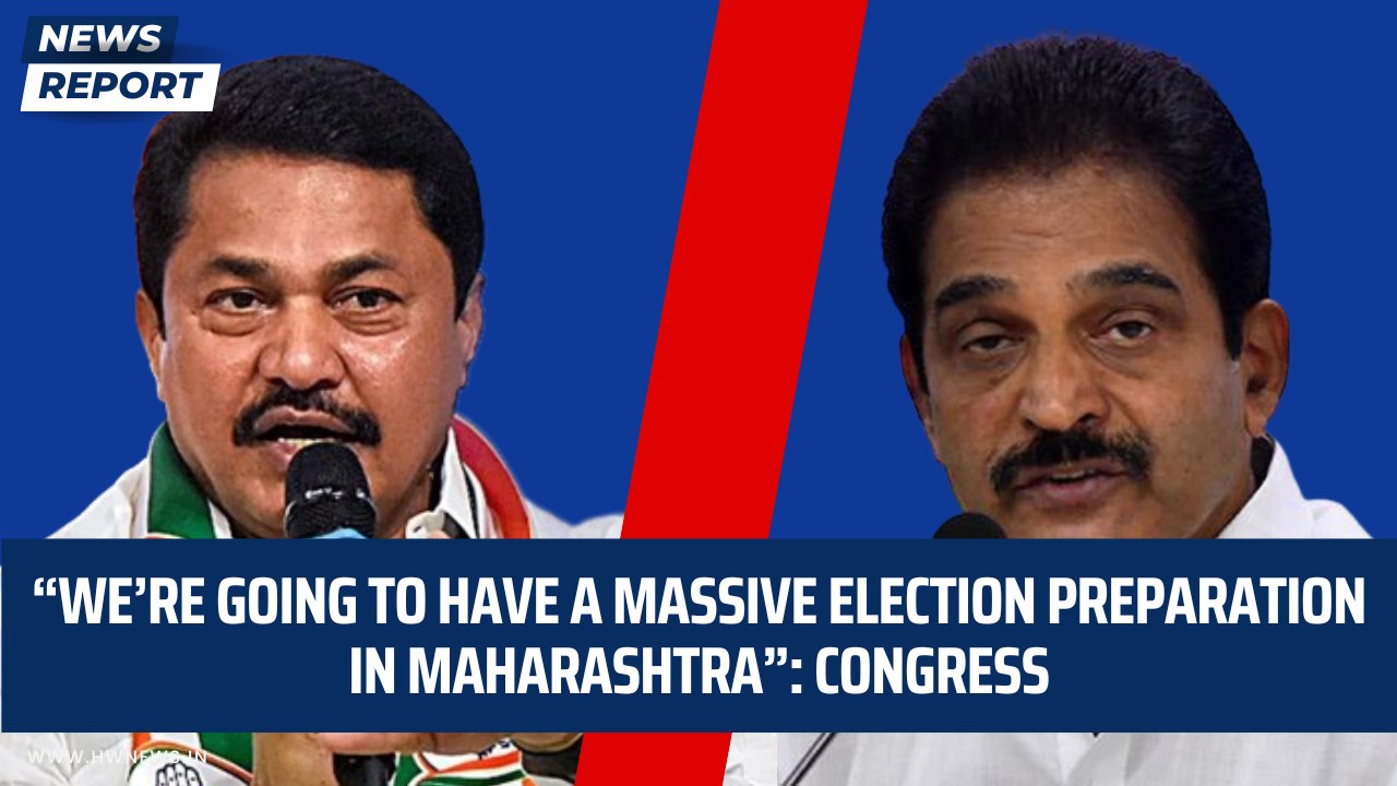 “We’re going to have a massive election preparation in Maharashtra”: Congress | BJP | Nana Patole