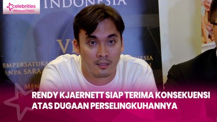 Rendy Kjaernett Siap Terima Konsekuensi atas Dugaan Perselingkuhannya