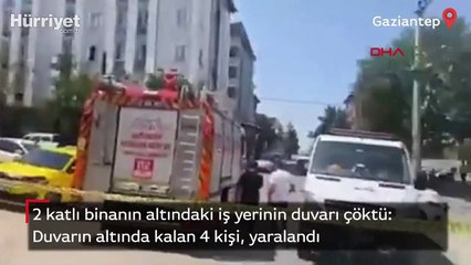 Gaziantep'te bir iş yerinin duvar ve tavanı çöktü 4 kişi yaralandı